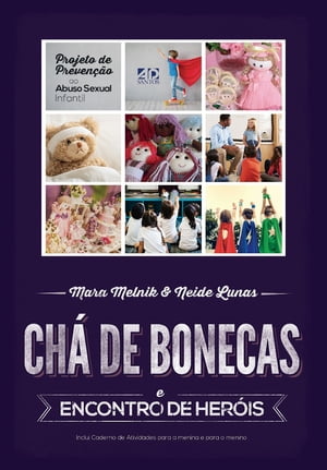 Chá de Bonecas e Encontro de Heróis