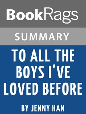 Study Guide: To All the Boys I've Loved Before【電子書籍】[ BookRags ]