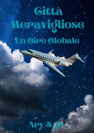 Città Meravigliose Un Giro Globale