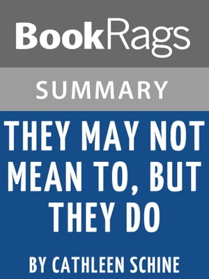 Study Guide: They May Not Mean To, but They Do【電子書籍】[ BookRags ]