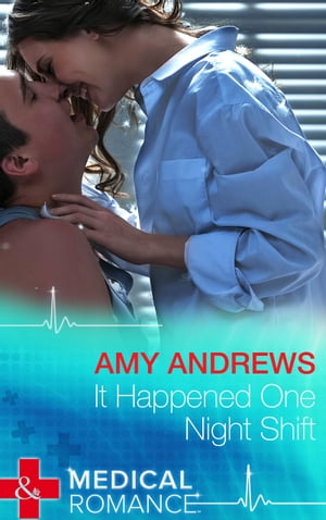 It Happened One Night Shift (Mills & Boon Medical)