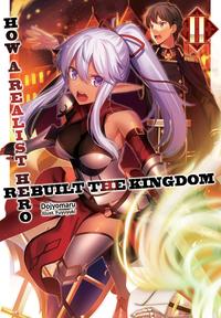 How a Realist Hero Rebuilt the Kingdom: Volume 2【電子書籍】[ Dojyomaru ]