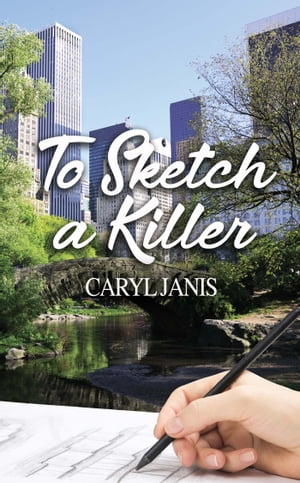 To Sketch a Killer【電子書籍】 Caryl Janis
