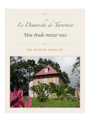 ŷKoboŻҽҥȥ㤨Le Dimanche de Tavernier Une ?tude mezzo voceŻҽҡ[ Nicolas Miraillet ]פβǤʤ498ߤˤʤޤ