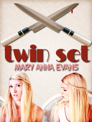 Twin Set【電子書籍】[ Mary Anna Evans ]