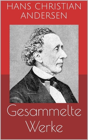 ŷKoboŻҽҥȥ㤨Gesammelte Werke (Vollst?ndige und illustrierte Ausgaben: M?rchen, Der Improvisator, O.Z. u.v.m.Żҽҡ[ Hans Christian Andersen ]פβǤʤ295ߤˤʤޤ