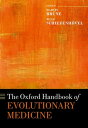 The Oxford Handbook of Evolutionary Medicine【電子書籍】 Martin Br ne