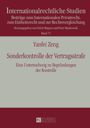 Sonderkontrolle der Vertragsstrafe Eine Untersuchung zu Begruendungen der Kontrolle