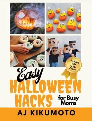 Easy Halloween Hacks for Busy Moms