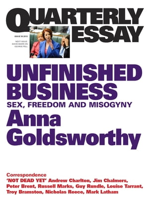 Quarterly Essay 50 Unfinished Business