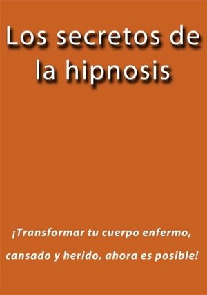 Los secretos de la hipnosis