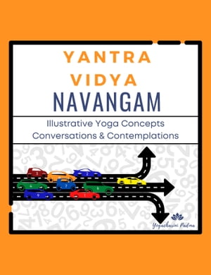 Yantra Vidya Navangam【電子書籍】[ Yogacharini Padma ]