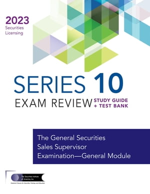 SERIES 10 EXAM STUDY GUIDE 2023+ TEST BANK