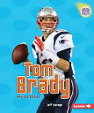 ŷKoboŻҽҥȥ㤨Tom Brady, 3rd EditionŻҽҡ[ Jeff Savage ]פβǤʤ561ߤˤʤޤ