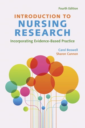 Introduction to Nursing Research Incorporating Evidence-Based Practice