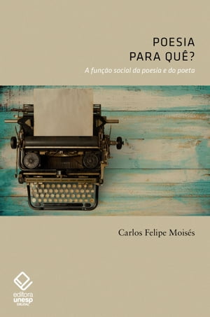 Poesia para qu??【電子書籍】[ Carlos Felipe Moises ]