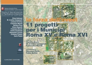 11 progetti per i Municipi Roma XV e Roma XVI La forza dell'ovest