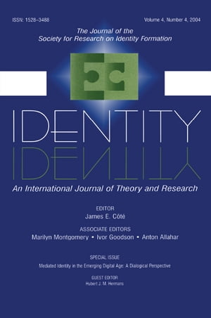 Mediated Identity in the Emerging Digital Age A Dialogical Perspective:a Special Issue of identity