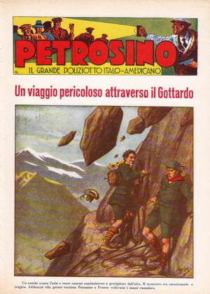 Un viaggio pericoloso attraverso il GottardoPetrosino, il Poliziotto Italo-Americano【電子書籍】[ Anteprima Free ]