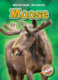 Moose【電子書籍】[ Kristin Schuetz ]