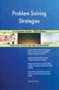 Problem Solving Strategies A Complete Guide - 2020 Edition【電子書籍】 Gerardus Blokdyk