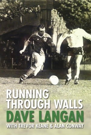 Dave Langan : Running Through Walls