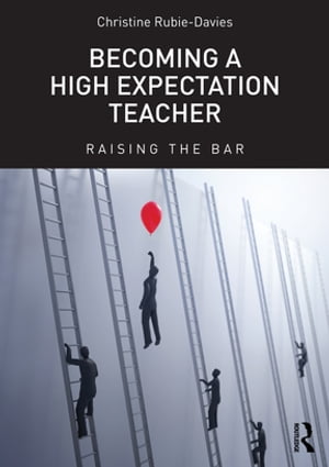 Becoming a High Expectation Teacher