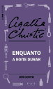 ŷKoboŻҽҥȥ㤨Enquanto a noite durar: Um contoŻҽҡ[ Agatha Christie ]פβǤʤ150ߤˤʤޤ