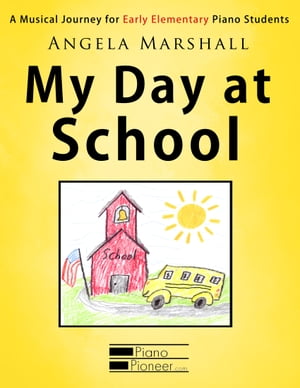 ŷKoboŻҽҥȥ㤨My Day at School A Musical Journey for Early Elementary Piano StudentsŻҽҡ[ Angela Marshall ]פβǤʤ115ߤˤʤޤ