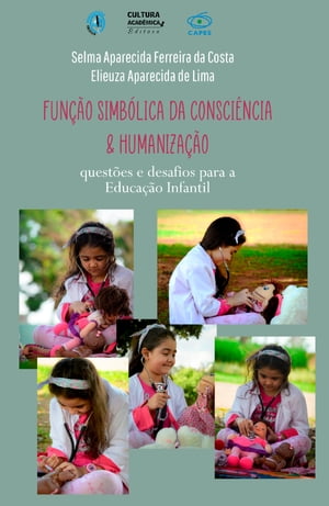 Função simbólica da consciência & humanização