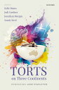 Torts on Three Continents Honouring Jane Stapleton【電子書籍】
