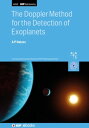 The Doppler Method for the Detection of Exoplanets 電子書籍 Professor Artie Hatzes 