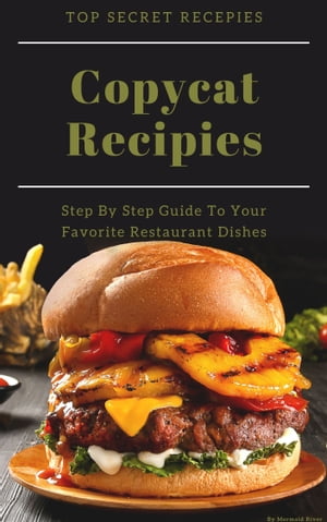 Top Secret Copycat Recipes