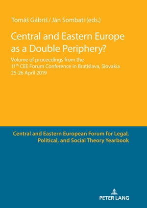 Central and Eastern Europe as a Double Periphery?