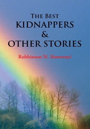The Best Kidnappers and Other Stories