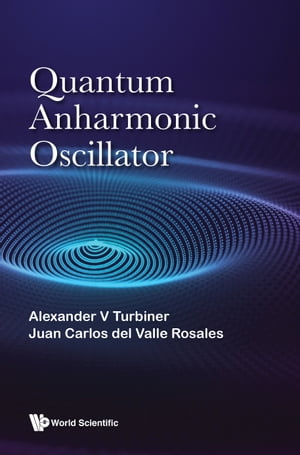 Quantum Anharmonic Oscillator