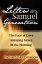 Letters to a Samuel Generation: The Face of Love; Amazing Grace; In the Morning