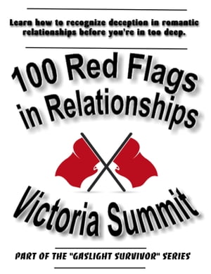 100 Red Flags in Relationships