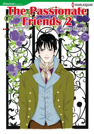 THE PASSIONATE FRIENDS 2 (Harlequin Comics)