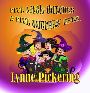 Five Little Witches and Five Witches' Cats