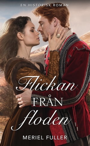 Flickan fr?n flodenŻҽҡ[ Meriel Fuller ]