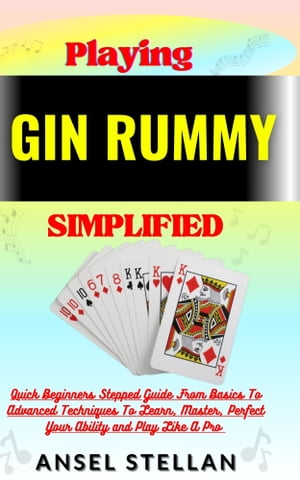 Playing GIN RUMMY Simplified