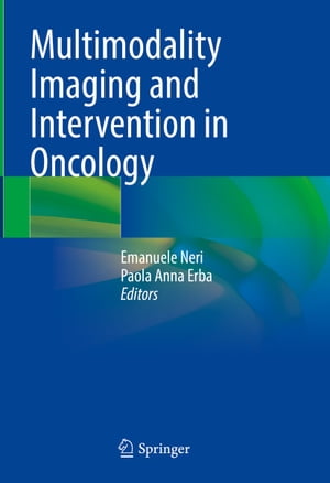 Multimodality Imaging and Intervention in Oncology