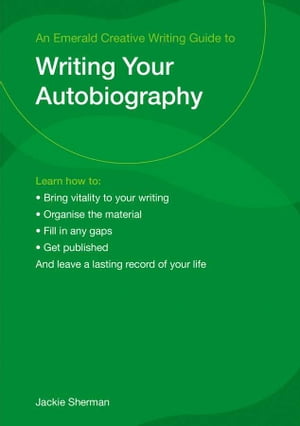 A Guide to Writing Your Autobiography