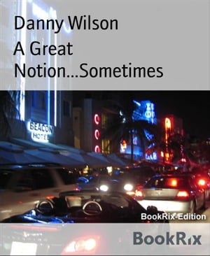 A Great Notion...Sometimes【電子書籍】[ Da