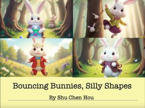 Bouncing Bunnies, Silly Shapes: A Playful Bedtime Adventure Join the Fun with Curious Bunnies in a World of Shapes and Surprises 【電子書籍】 Shu Chen Hou