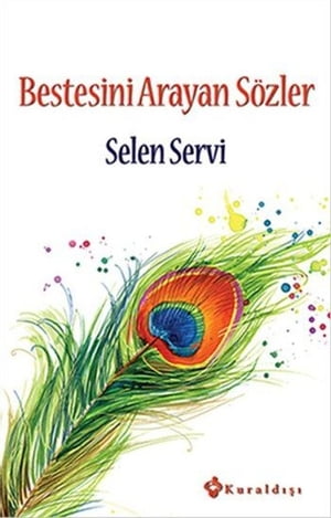 Bestesini Arayan S?zler【電子書籍】[ Selen Servi ]