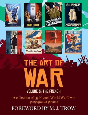 The Art of War: Volume 5 - The French