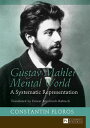Gustav Mahler’s Mental World A Systematic Representation. Translated by Ernest B...