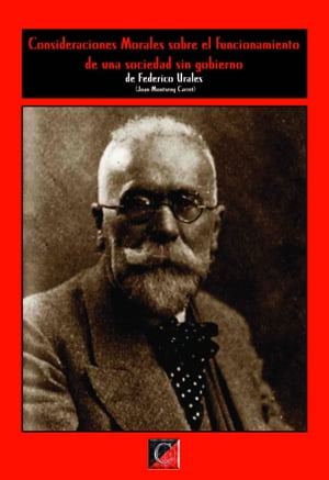 ŷKoboŻҽҥȥ㤨Consideraciones Morales sobre el funcionamiento de una sociedad sin gobiernoŻҽҡ[ Federico Urales ]פβǤʤ273ߤˤʤޤ